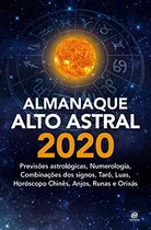 Comprar Libro Almanaque Alto Astral 2020 De Alto Astral Astral - Cul