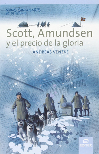 Libro - Scott, Amundsen Y El Precio De La Gloria 