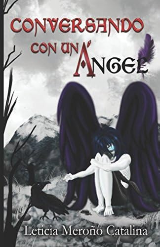 Libro: Conversando Con Un Ángel (spanish Edition)