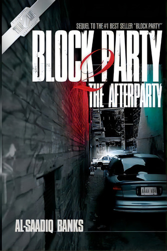 Block Party 2: The Afterparty, De Banks, Al-saadiq. Editorial Createspace, Tapa Blanda En Inglés