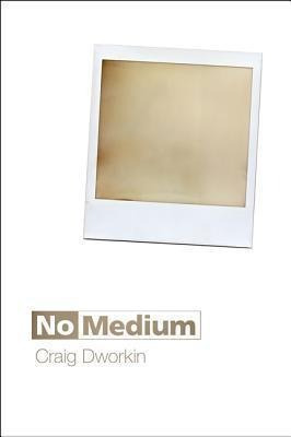 No Medium - Craig Dworkin