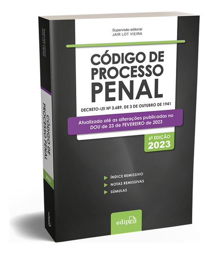 Libro Codigo De Processo Penal 06ed 23 De Vieira Jair Lot E