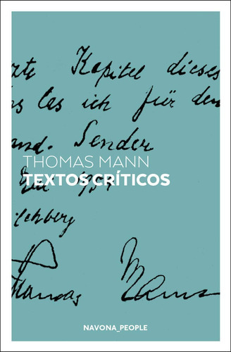 Textos Críticos, De Thomas Mann. Editorial Navona, Tapa Blanda En Español, 2019