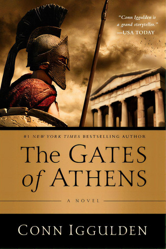 The Gates Of Athens, De Iggulden, N. Editorial Pegasus Books, Tapa Dura En Inglés