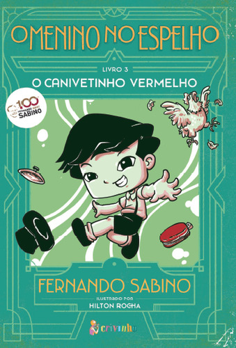 O Menino No Espelho Vol 3 - O Canivetinho Vermelho