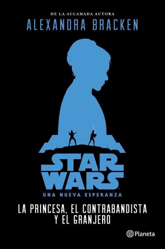 Star Wars Una Nueva Esperanza - Bracken Alexandra (libro) -