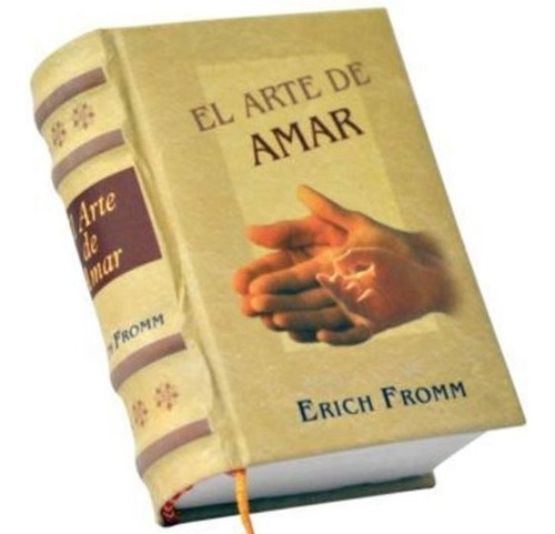 El Arte De Amar - Mini Libro - Erich Fromm
