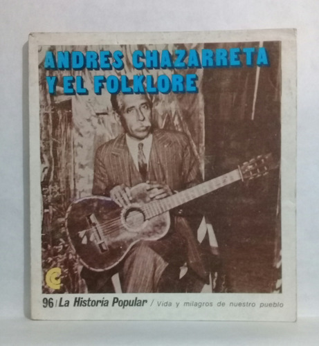 Imagen 1 de 8 de Andres Chazarreta Y El Folklore Por Luis Alen Lascano