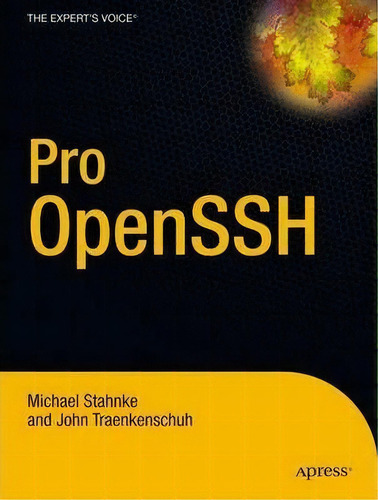 Pro Openssh, De Michael Stahnke. Editorial Apress, Tapa Blanda En Inglés