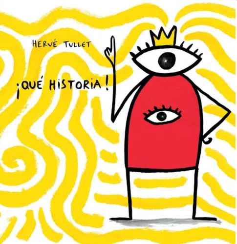 Qie Historia! - Herve Tullet