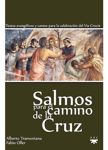 Salmos Para El Camino De La Cruz  - Tramontana - Ed. Ppc 
