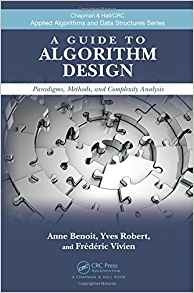 A Guide To Algorithm Design Paradigms, Methods, And Complexi