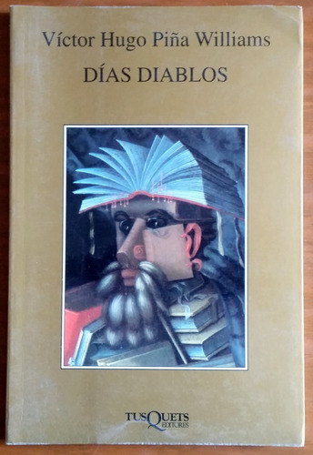 Días Diablos / Victor Hugo Piña Williams 