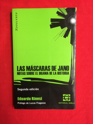 Las Mascaras De Jano - Eduardo Rinesi 