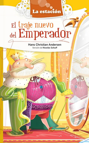 El Traje Nuevo Del Emperador - La Estacion Mandioca