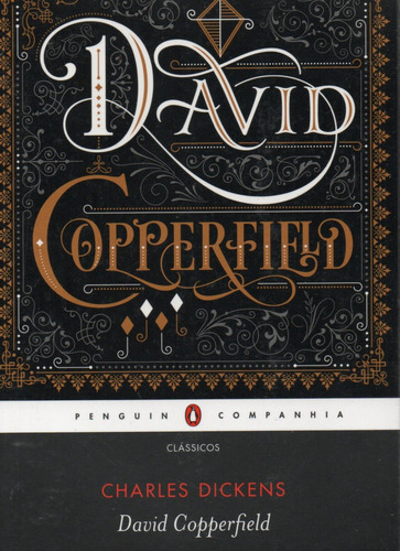 Livro David Copperfield,charles Dickens,penguin Classicos,sp,2018,tradução José Rubens Siqueira,imagem Da Capa Rodrigo Maroja
