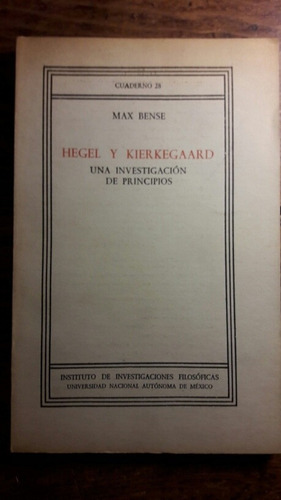 Hegel Y Kierkegaard Bense Max L5