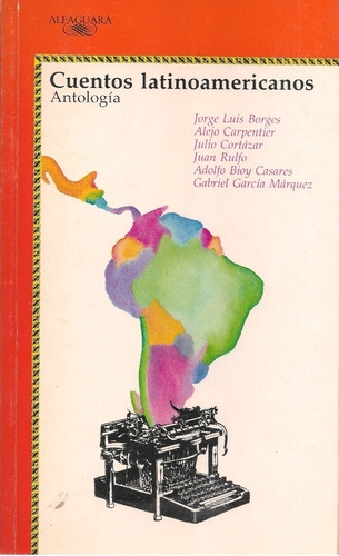 Cuentos Latinoamericanos / Borges, Cortázar, Rulfo Y Otros