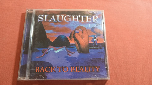 Slaughter / Back To Reality / Made In Usa B24 