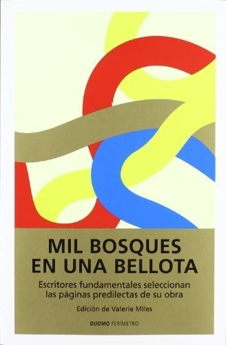 Mil Bosques En Una Bellota, de Varios. Editorial Sin editorial en español