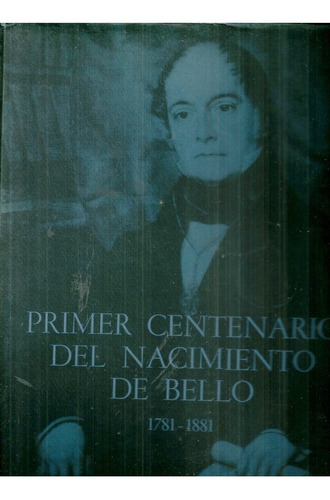 Andres Bello Centenario De Su Nacimiento 2 Libros
