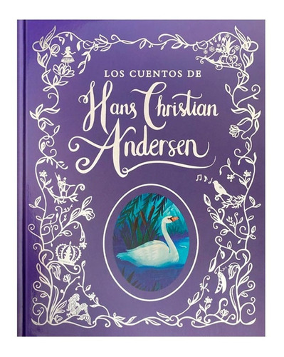 Los Cuentos De Hans Christian Andersen H. C. Andersen