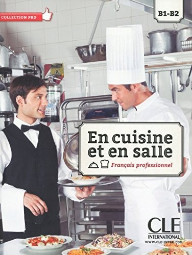 En Cuisine Niveau B1-b2 Livre + Cd