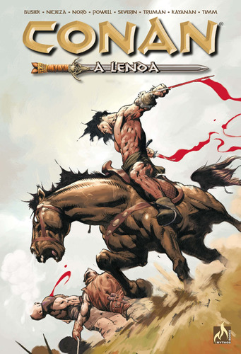 Conan a lenda - volume 01, de Busiek, Kurt. Editora Edições Mythos Eireli, capa dura em português, 2017