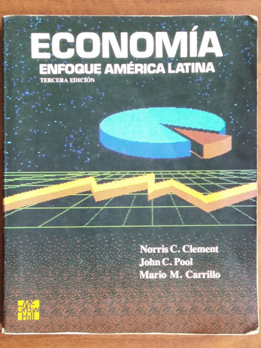 Economía Enfoque América Latina / Clement - Pool - Carrillo