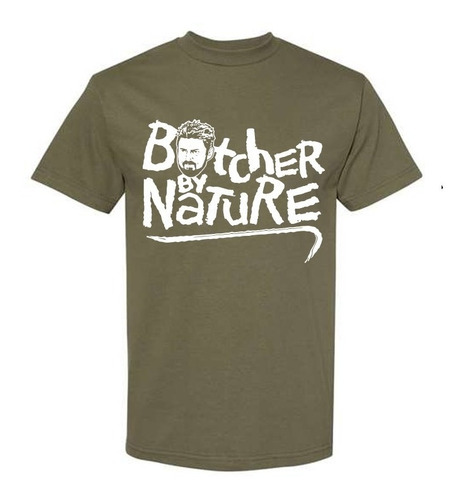 Playera Carnicero Butcher From Nature Boys Meme M2303