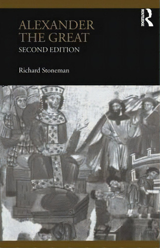 Alexander The Great, De Richard Stoneman. Editorial Taylor Francis Ltd, Tapa Blanda En Inglés