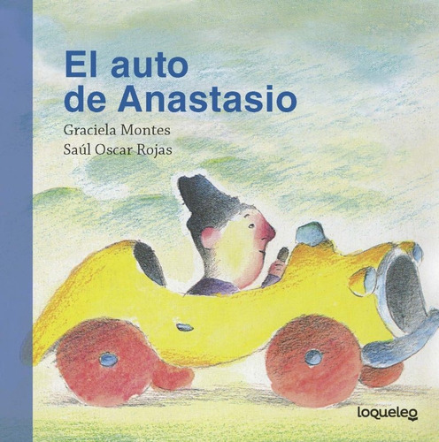 El Auto De Anastasio - Loqueleo Lima - Santillana