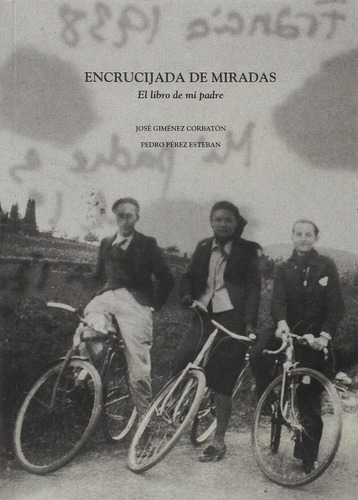 Encrucijada de miradas, de Giménez Corbatón, José. Editorial Prames S.A., tapa blanda en español