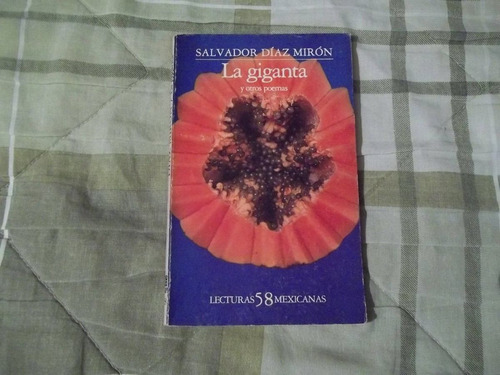 Libro La Giganta, Salvador Díaz Mirón.