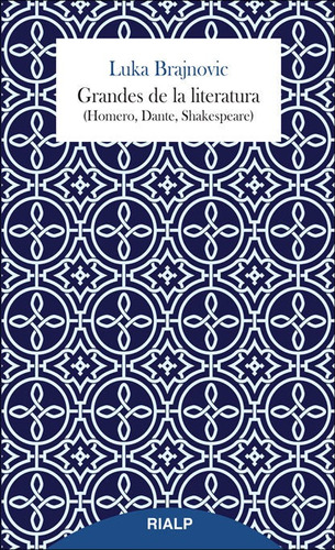 Libro Grandes De La Literatura (homero, Dante, Shakespeare)