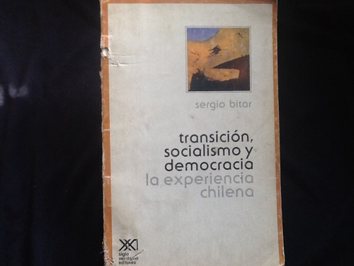 Socialismo Y Democracia Experiencia Chilena - Sergio Bitar