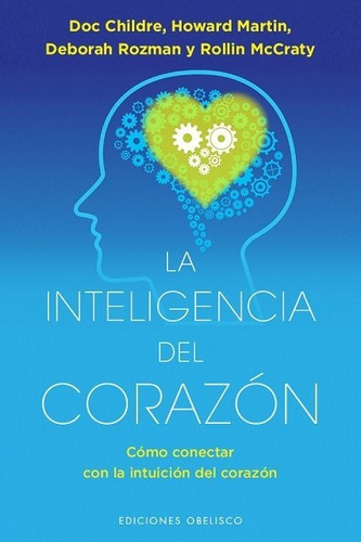 Inteligencia Del Corazon, La - Childre, Doc
