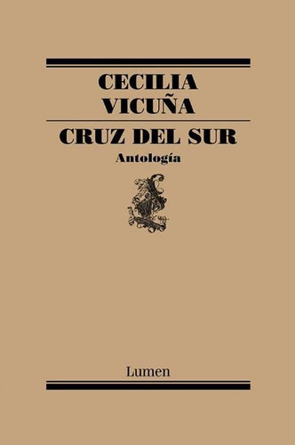 Cruz Del Sur. Antologia - Vicuna Cecilia