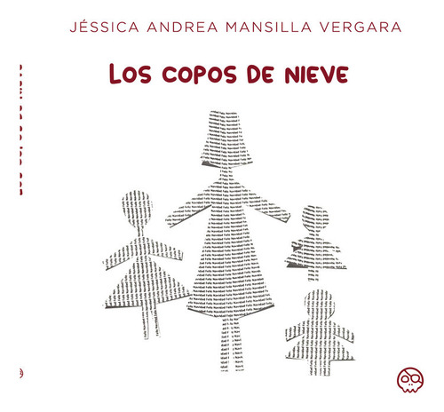 Los Copos De Nieve, De Mansilla Vergara, Jessica Andrea. Editorial Gunis,editorial, Tapa Dura En Español