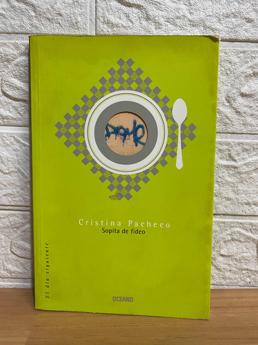 Sopita De Fideo/ Cristina Pacheco (Usado)