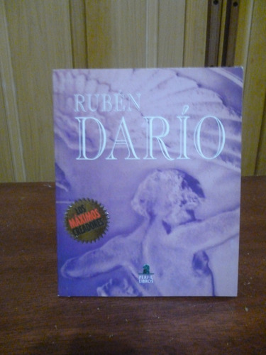 Rubén Darío - Los Máximos Creadores