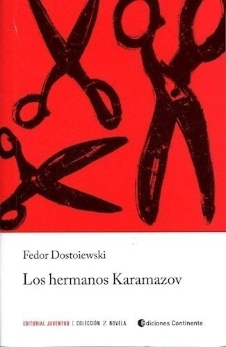 Los Hermanos Karamazov -  Fiodor Mijailovic Dostoievski - Es