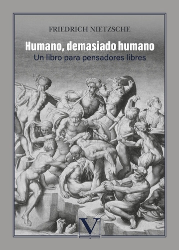 Humano, Demasiado Humano, De Friedrichnietzsche. Editorial Verbum, Tapa Blanda En Español, 2018