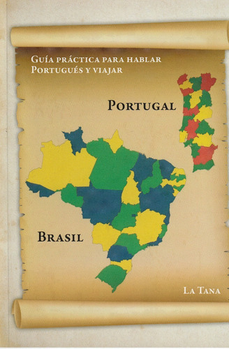 Guia Práctica Para Hablar Portugues Y Viajar