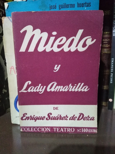 Miedo Y Lady Amarilla - Enrique Suárez -sólo Envíos