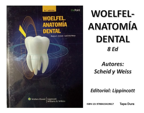 Libro Woelfel Anatomía Dental 8 Ed Editorial Lippincott