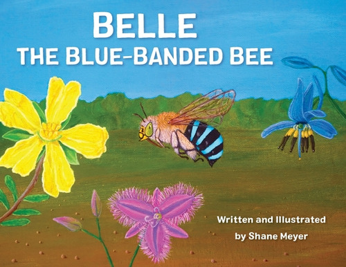 Libro Belle The Blue-banded Bee - Meyer, Shane