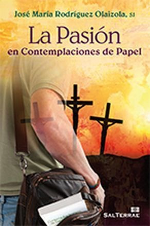 Libro La Pasión En Contemplaciones De Papel