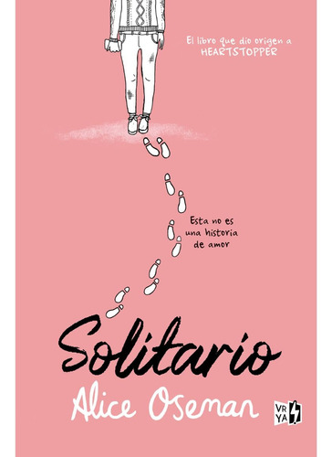 Solitario, de Oseman, Alice. Serie Heartstopper Editorial Vrya, tapa blanda en español, 2022