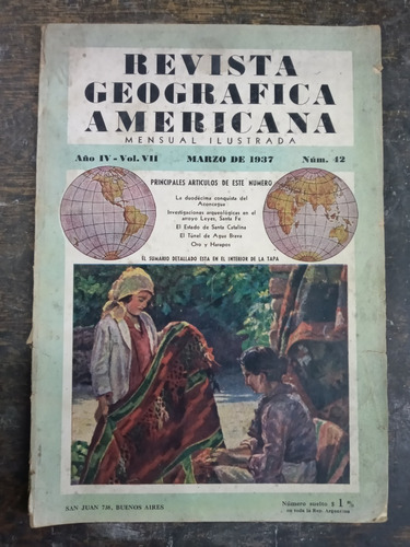 Imagen 1 de 6 de Revista Geografica Americana Nº 42 * Marzo 1937 *